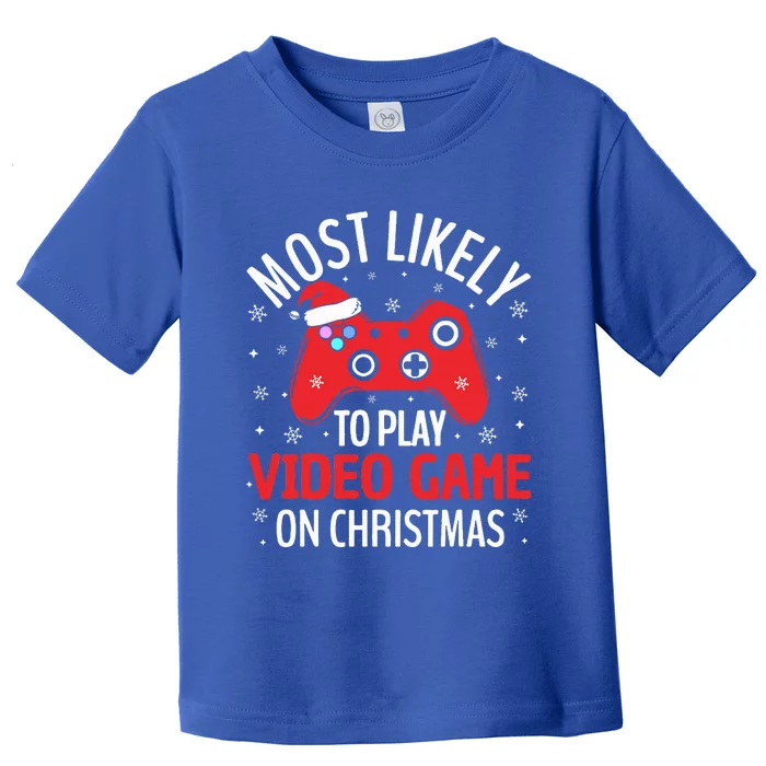 Most Likely To Play Video Game Christmas Toddler T-Shirt