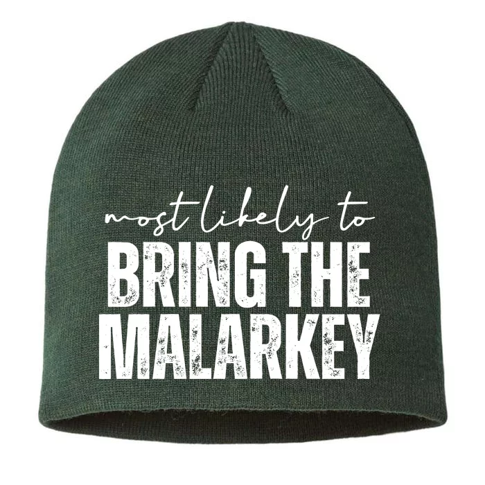 Most Likely To Bring The Malarkey St Patricks 8 1/2in Sustainable Knit Beanie