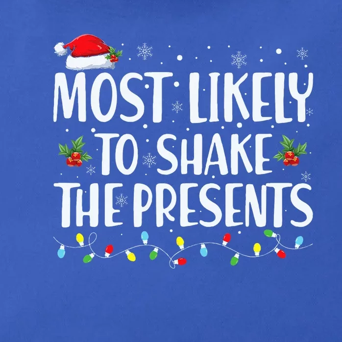 Most Likely To Shake The Presents Family Matching Christmas Zip Tote Bag