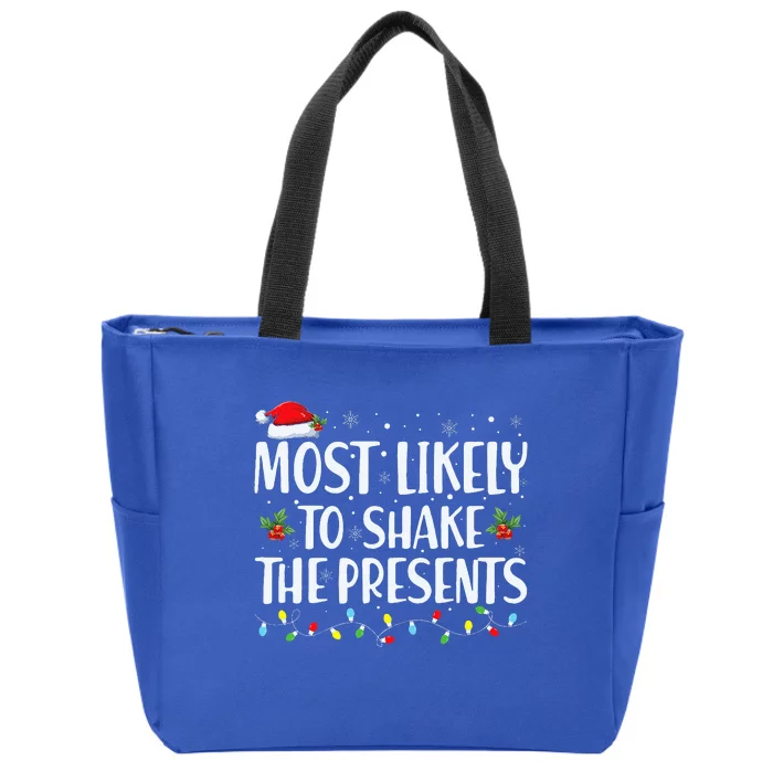 Most Likely To Shake The Presents Family Matching Christmas Zip Tote Bag