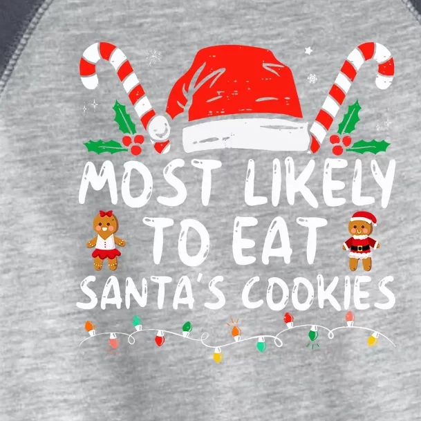 Most Likely To Eat Santas Cookies Family Christmas Holiday Toddler Fine Jersey T-Shirt