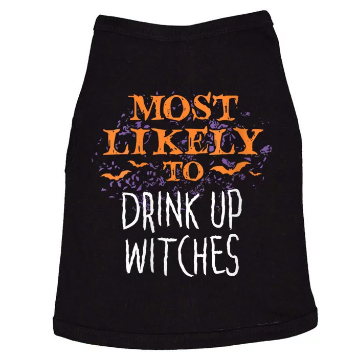 Most Likely To Halloween Drink Up Witches Matching Doggie Tank