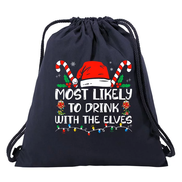 Most Likely to Drink With The Elves Funny Family Christmas Drawstring Bag