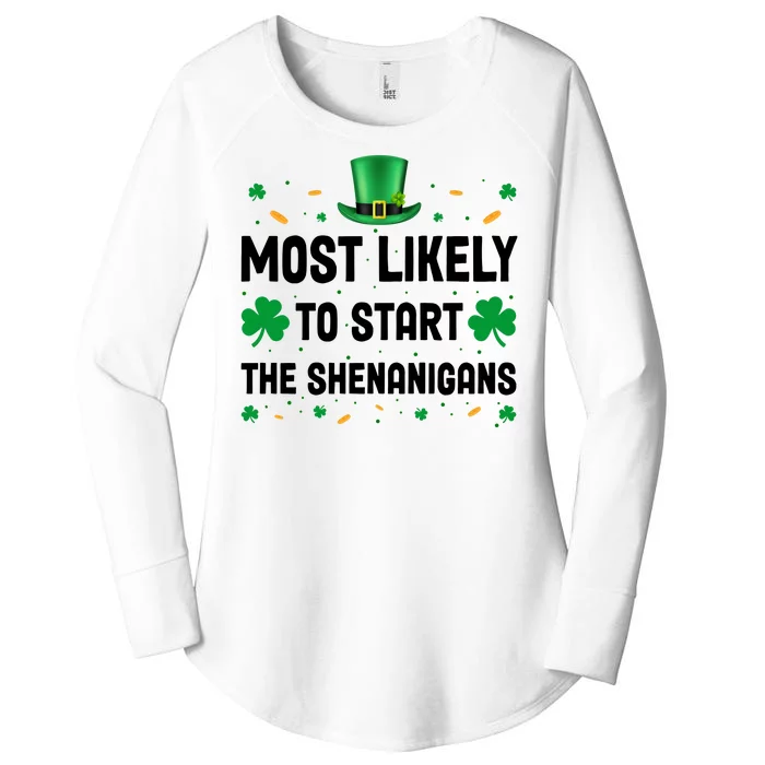 Most Likely To Start The Shenanigans Funny St Patricks Day Women's Perfect Tri Tunic Long Sleeve Shirt