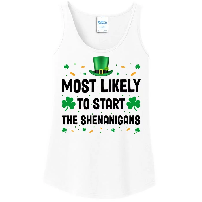 Most Likely To Start The Shenanigans Funny St Patricks Day Ladies Essential Tank