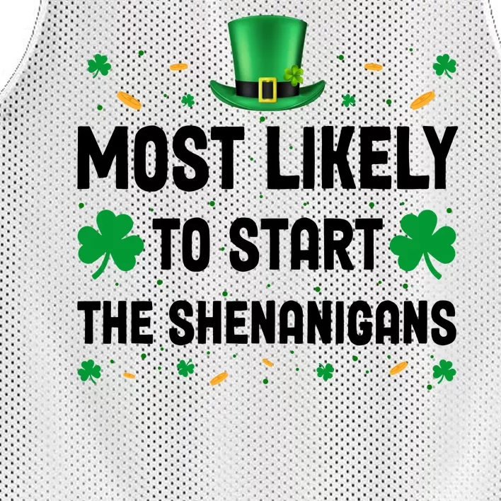 Most Likely To Start The Shenanigans Funny St Patricks Day Mesh Reversible Basketball Jersey Tank