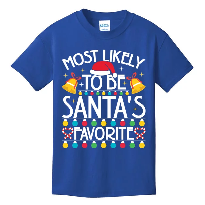 Most Likely To Be SantaS Favorite Family Christmas Gift Kids T-Shirt