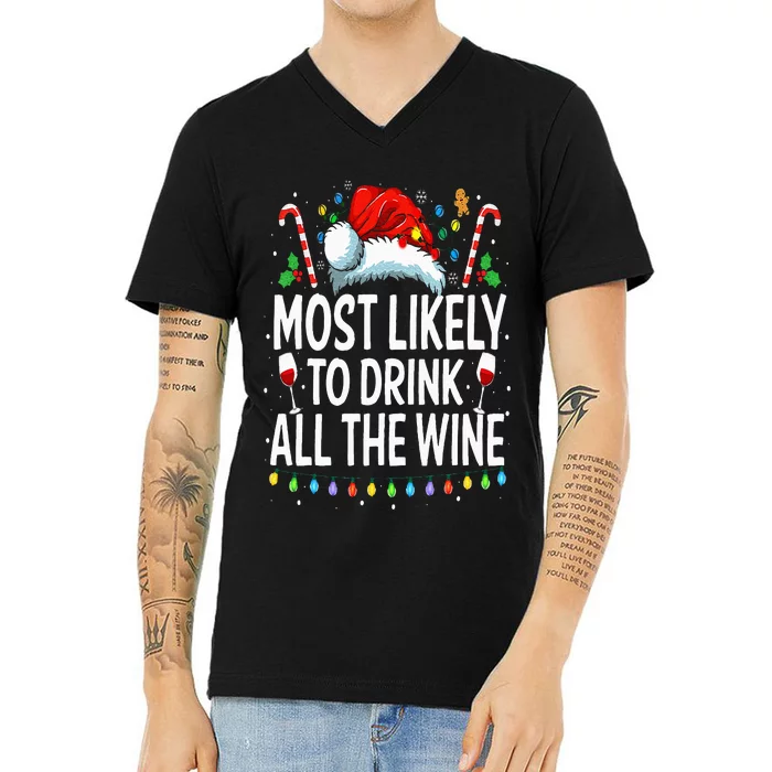 Most Likely To Drink All The Wine Family Matching Christmas V-Neck T-Shirt