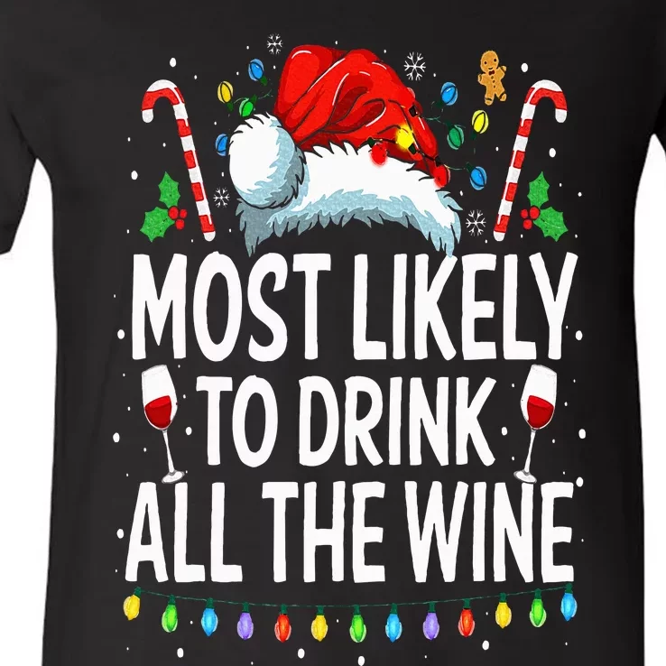 Most Likely To Drink All The Wine Family Matching Christmas V-Neck T-Shirt