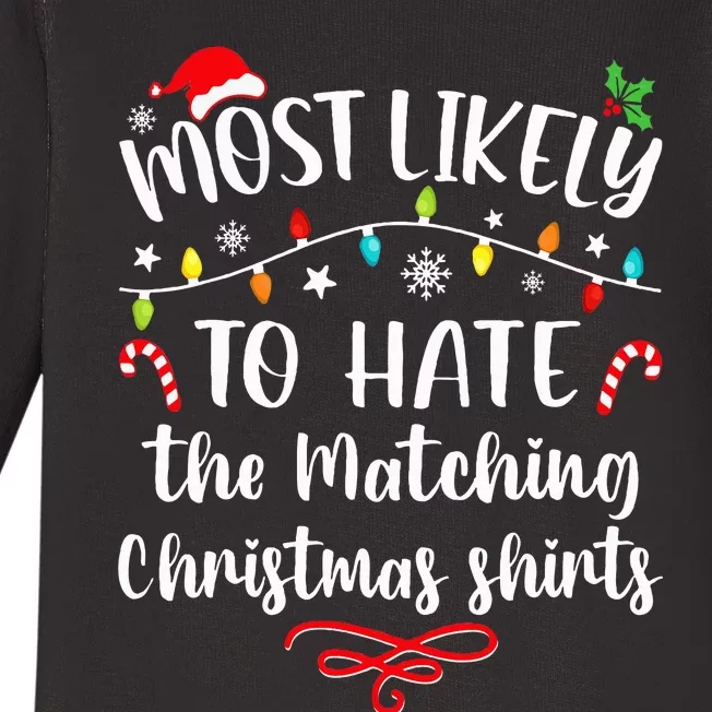 Most Likely To Hate Matching Christmas Funny Family Matching Baby Long Sleeve Bodysuit