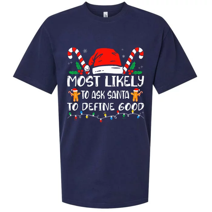 Most Likely To Ask Santa To Define Good Christmas Matching Sueded Cloud Jersey T-Shirt