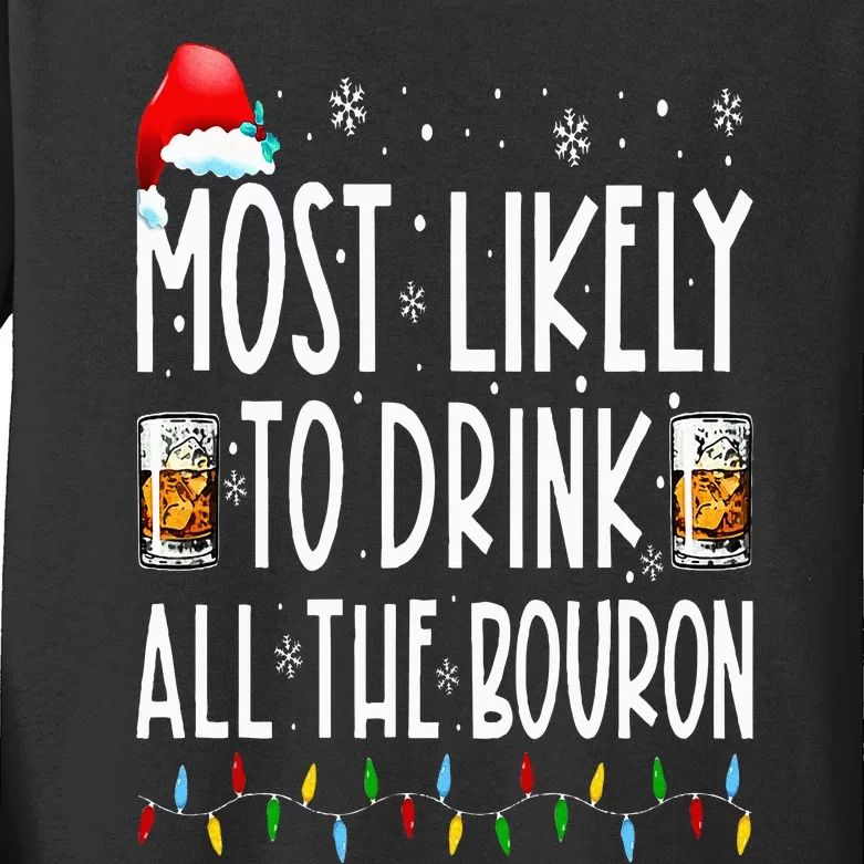 Most Likely To Drink All The Bourbon Funny Christmas Holiday Kids Long Sleeve Shirt