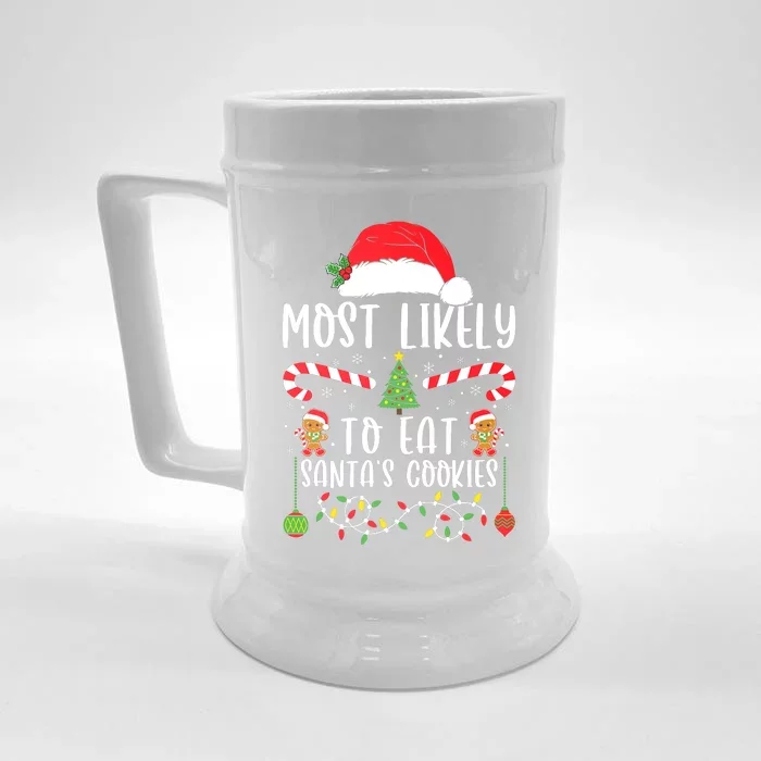 Most Likely To Eat Santas Cookies Christmas Matching Family Front & Back Beer Stein