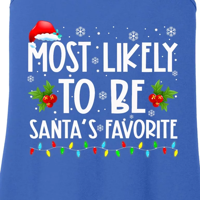 Most Likely To Be SantaS Favorite Matching Family Christmas Gift Ladies Essential Tank