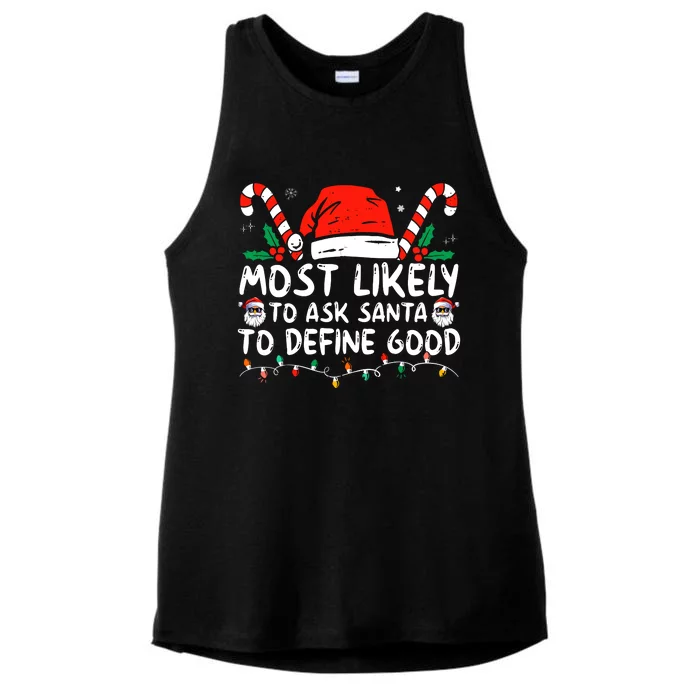 Most Likely To Ask Santa To Define Good Funny Christmas Ladies Tri-Blend Wicking Tank