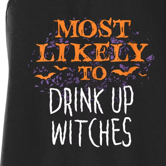 Most Likely To Halloween Drink Up Witches Matching Vneck Women's Racerback Tank