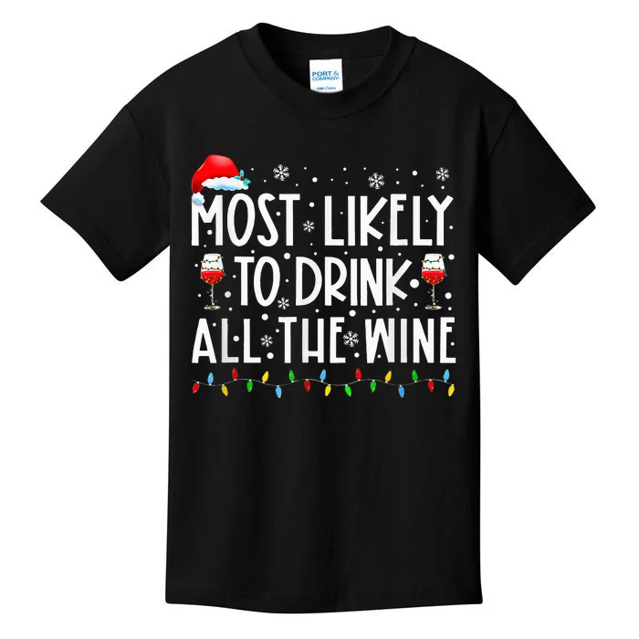 Most Likely To Drink All The Wine Family Matching Christmas Kids T-Shirt