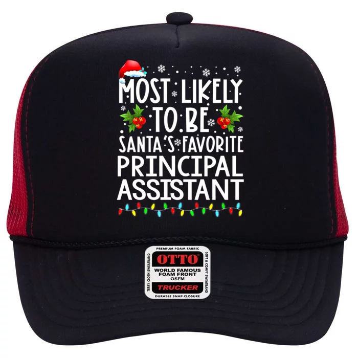 Most Likely To Be Santa's Favorite Principal Assistant Great Gift High Crown Mesh Trucker Hat