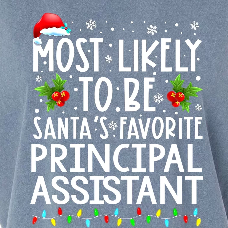 Most Likely To Be Santa's Favorite Principal Assistant Great Gift Garment-Dyed Women's Muscle Tee