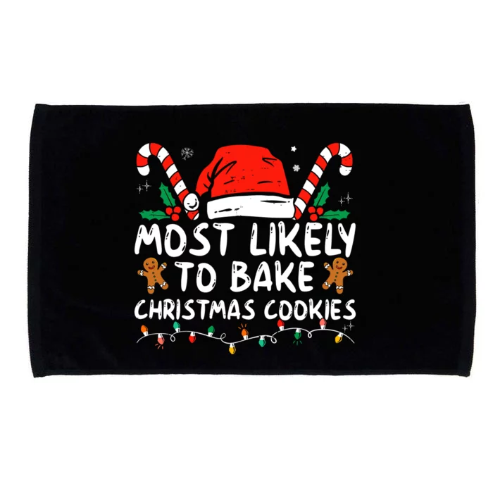 Most Likely To Bake Christmas Cookies Funny Baker Christmas Microfiber Hand Towel