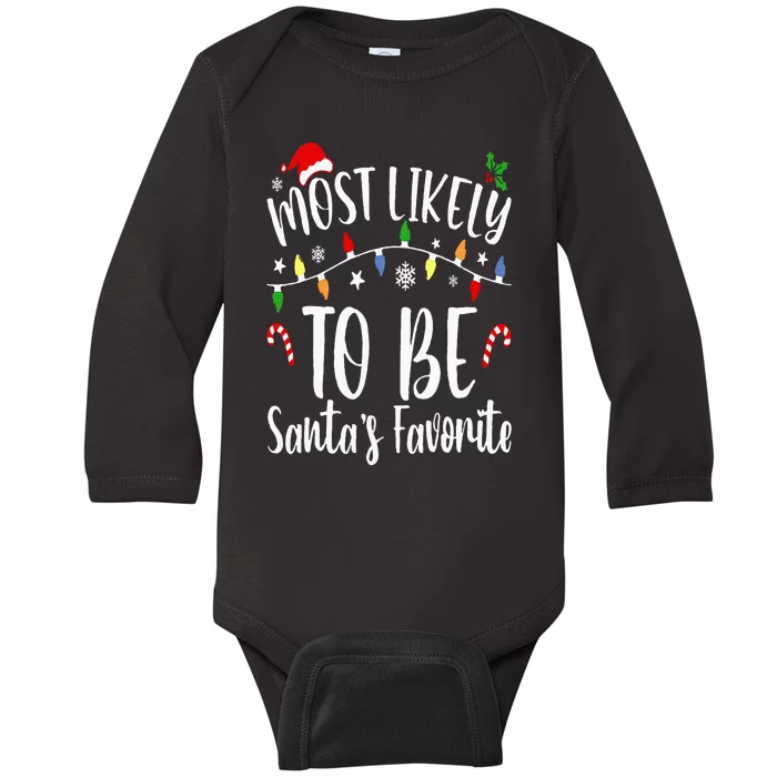 Most Likely To Be Santa's Favorite Christmas Family Matching Baby Long Sleeve Bodysuit