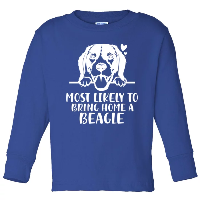 Most Likely To Bring Home A Dog Beagle For Christmas Gift Toddler Long Sleeve Shirt