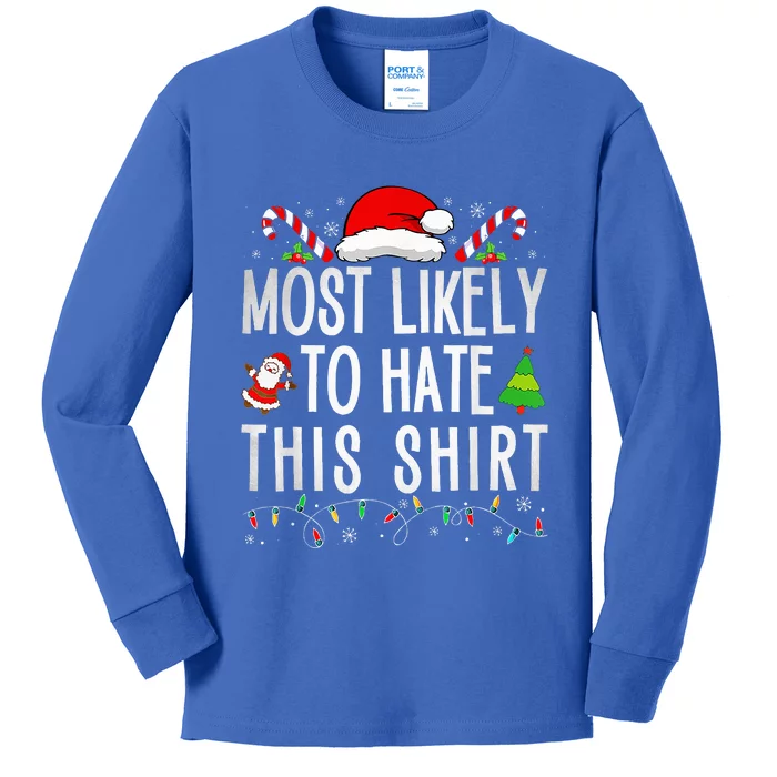 Most Likely To Hate This Family Christmas Pajamas Kids Long Sleeve Shirt