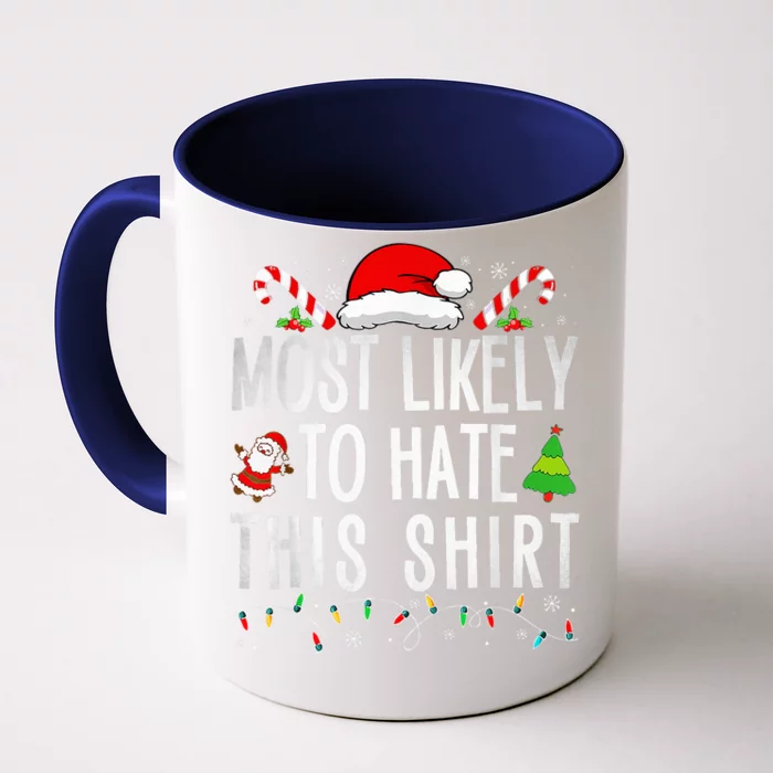 Most Likely To Hate This Family Christmas Pajamas Front & Back Coffee Mug