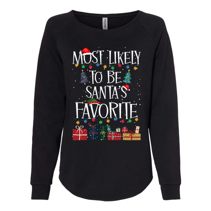 Most Likely To Be Santa’S Favorite Xmas Pajama Gift Womens California Wash Sweatshirt