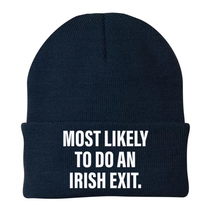 Most Likely To Do An Irish Exit Knit Cap Winter Beanie