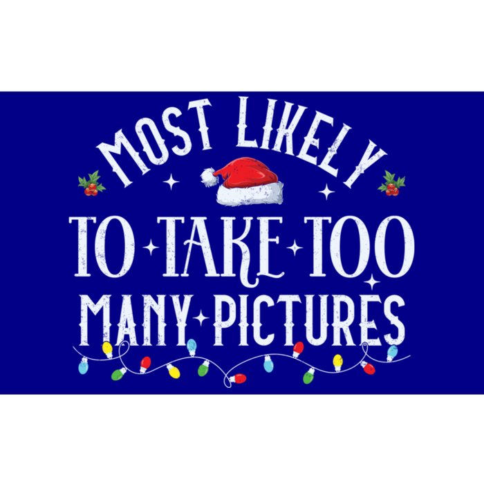 Most Likely To Take Too Y Pictures Matching Christmas Gift Bumper Sticker