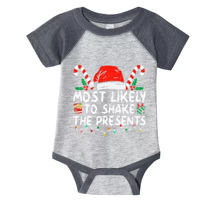 Most Likely To Shake The Presents Family Matching Christmas Infant Baby Jersey Bodysuit