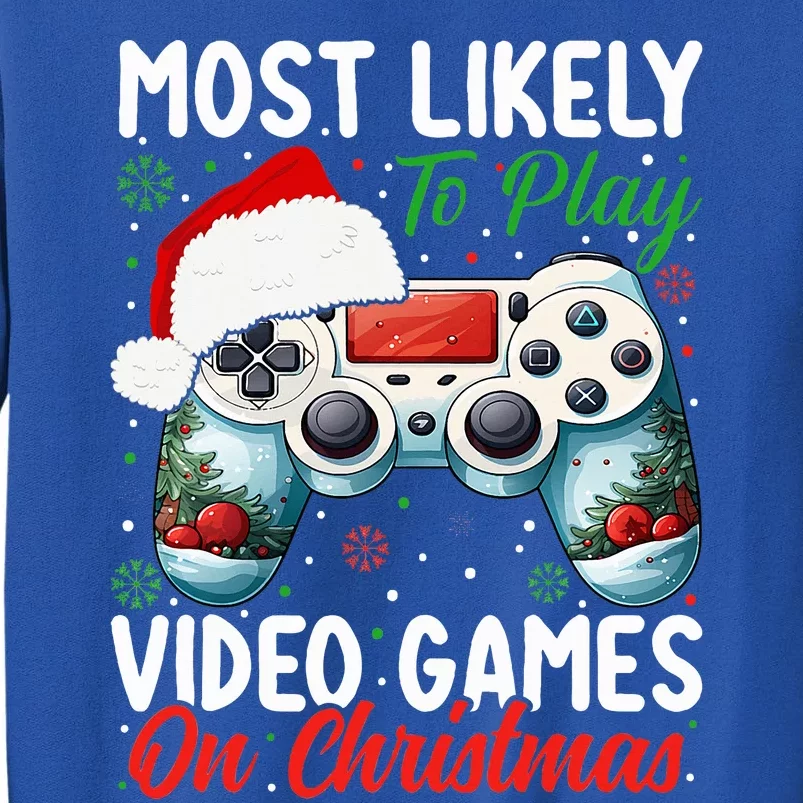 Most Likely To Play Video Games On Christmas Funny Gamer Sweatshirt