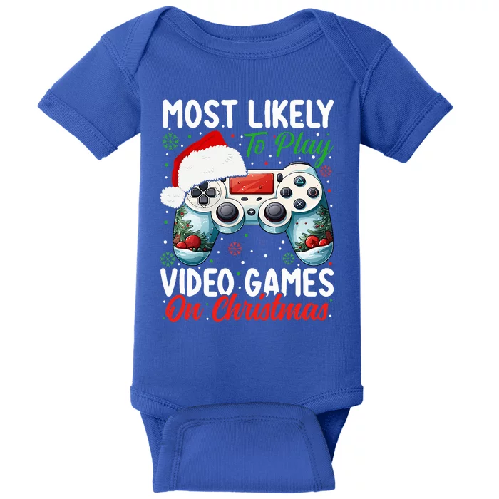 Most Likely To Play Video Games On Christmas Funny Gamer Baby Bodysuit