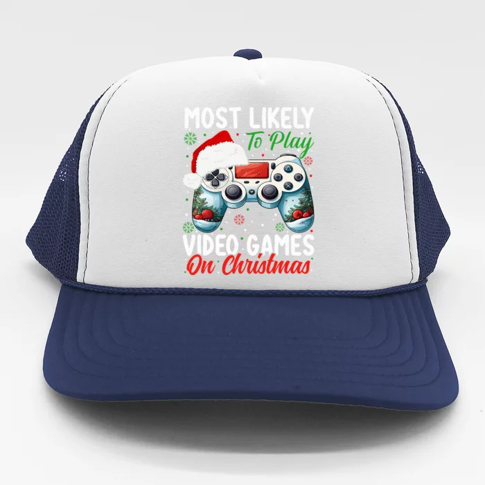 Most Likely To Play Video Games On Christmas Funny Gamer Trucker Hat