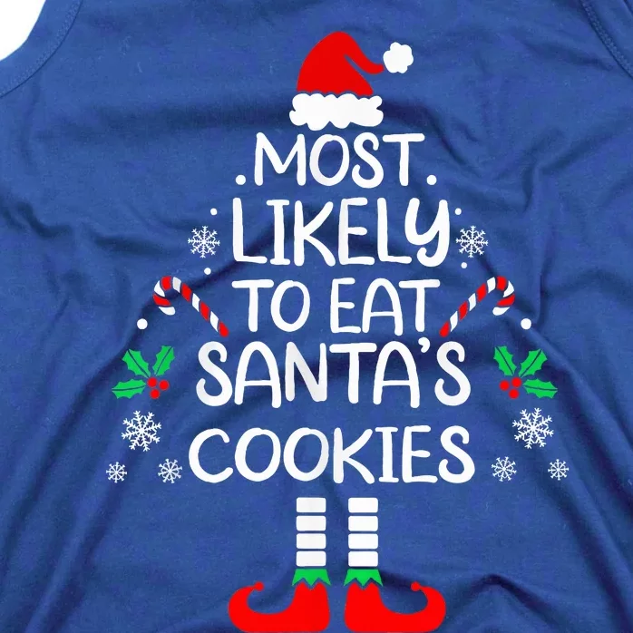 Most Likely To Eat Santas Cookies Christmas Family Matching Tank Top