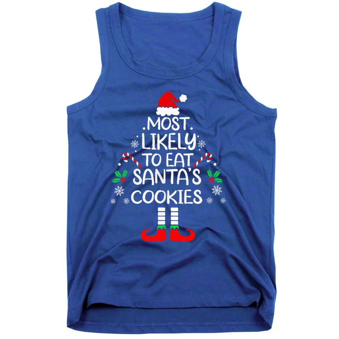 Most Likely To Eat Santas Cookies Christmas Family Matching Tank Top