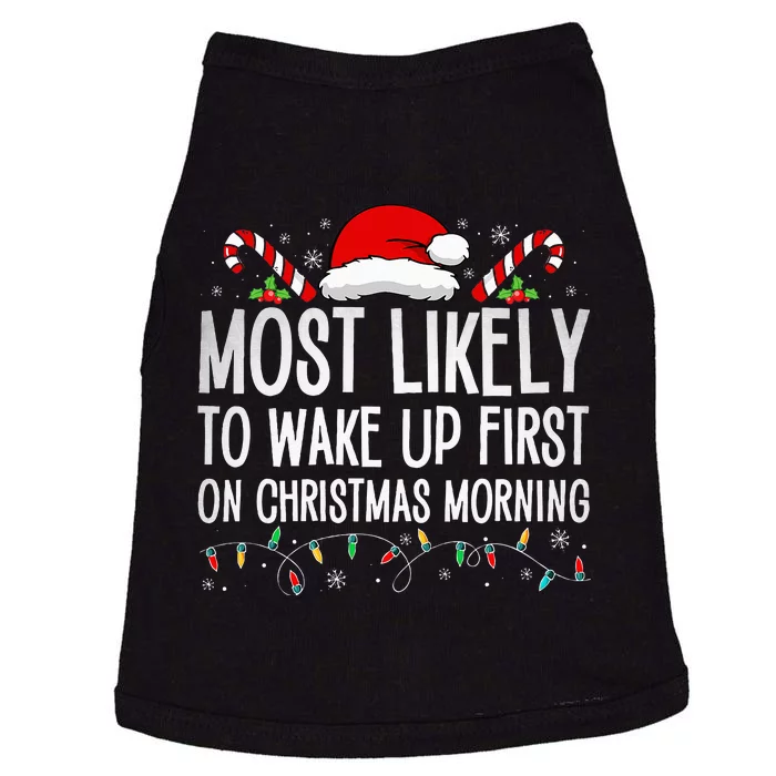 Most Likely To Wake Up First On Christmas Morning Xmas Light Doggie Tank