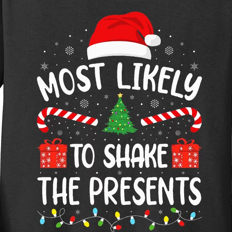 Most Likely To Shake The Presents Squad Family Christmas Kids Long Sleeve Shirt