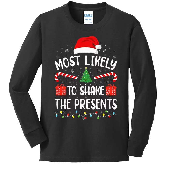 Most Likely To Shake The Presents Squad Family Christmas Kids Long Sleeve Shirt