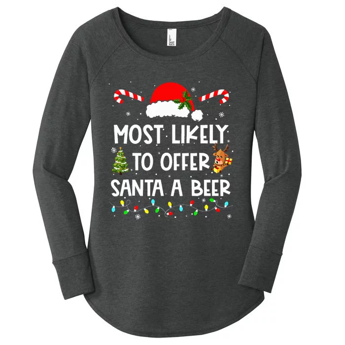 Most Likely To Offer Santa A Beer Drinking Christmas Women's Perfect Tri Tunic Long Sleeve Shirt