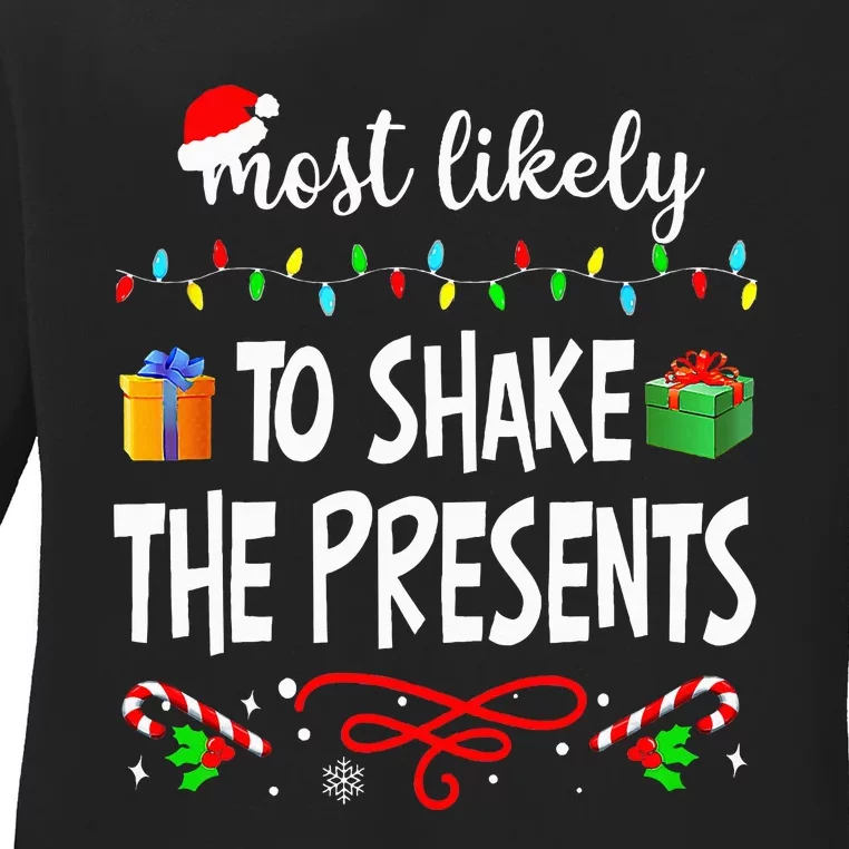 Most Likely To Shake The Presents Family Matching Christmas Ladies Long Sleeve Shirt