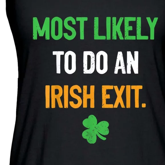 Most Likely To Do An Irish Exit Funny St Patrick Ladies Essential Flowy Tank