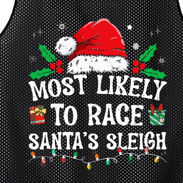 Most Likely To Race SantaS Sleigh Family Christmas Pajamas Mesh Reversible Basketball Jersey Tank