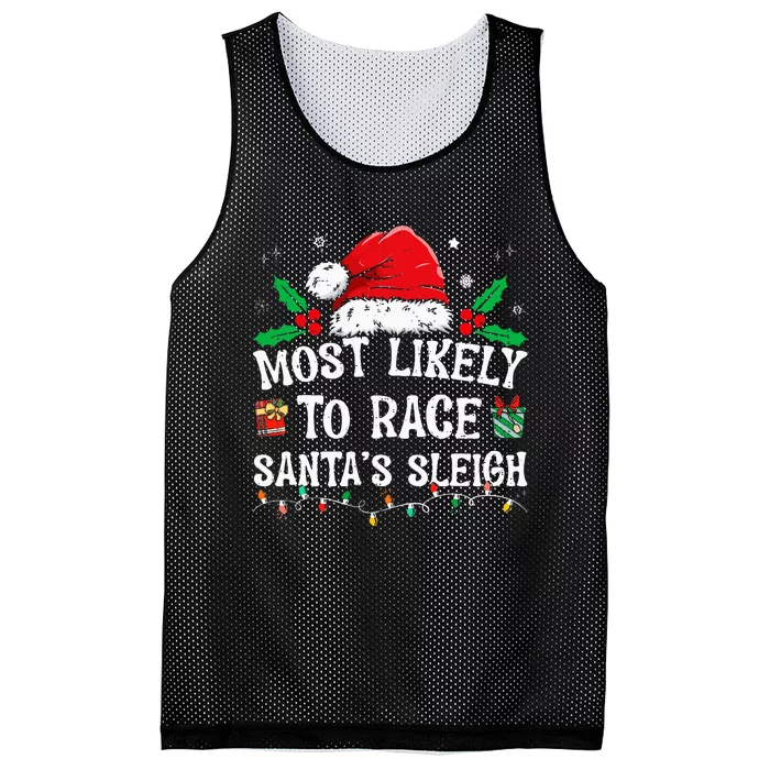 Most Likely To Race SantaS Sleigh Family Christmas Pajamas Mesh Reversible Basketball Jersey Tank