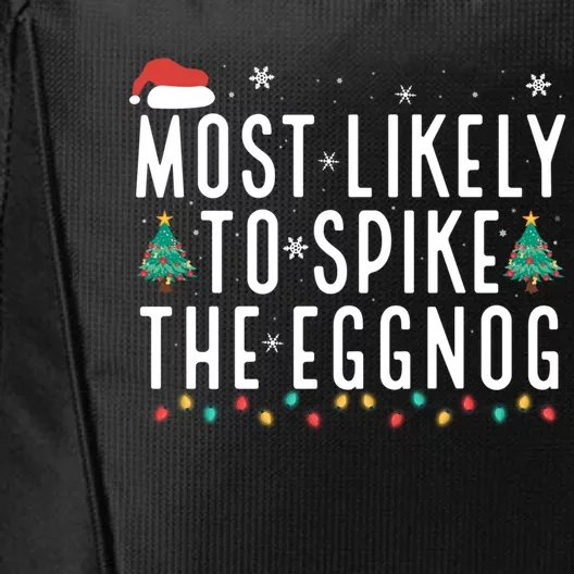 Most Likely To Spike The Eggnog Gift City Backpack