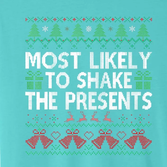 Most Likely To Shake The Presents Christmas Family Matching ChromaSoft Performance T-Shirt