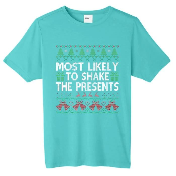 Most Likely To Shake The Presents Christmas Family Matching ChromaSoft Performance T-Shirt