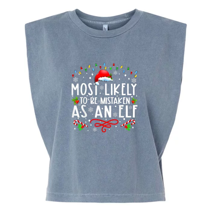 Most Likely To Be Mistaken As An Elf Funny Family Christmas Garment-Dyed Women's Muscle Tee