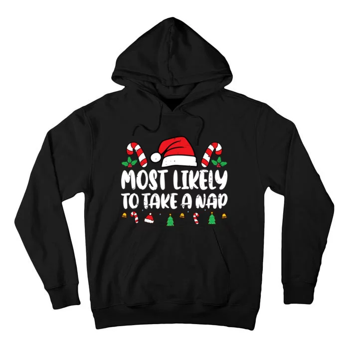 Most Likely To Take A Nap Funny Family Matching Christmas Tall Hoodie